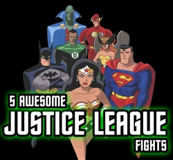 5 AWesome Justice League Fights