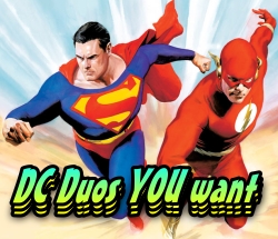 DC Duos you want HeroClix