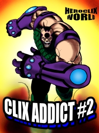 Clix Addict #2, HeroClix World