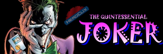 The Quintessential Joker HeroClix Dial The Quintessential Joker HeroClix Dial