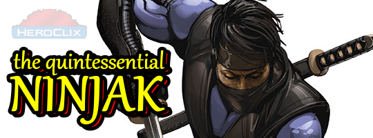 The Quintessential Ninjak HeroClix