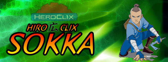 Hiro Clix Sokka HeroClix Dial