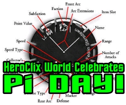 HeroClix World Celebrates Pi Day