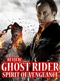 Ghost Rider Spirit of Vengeance Review