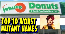 Top 10 Worst Mutant Names