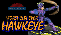 HeroClix World Hawkeye Clobberin Time Dial - Worst Clix Ever