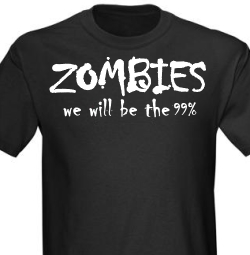 zombies: We will be the 99% T-Shirt