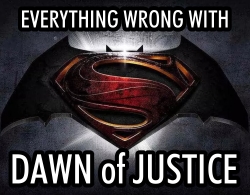 Everything is wrong with Dawn of Justice